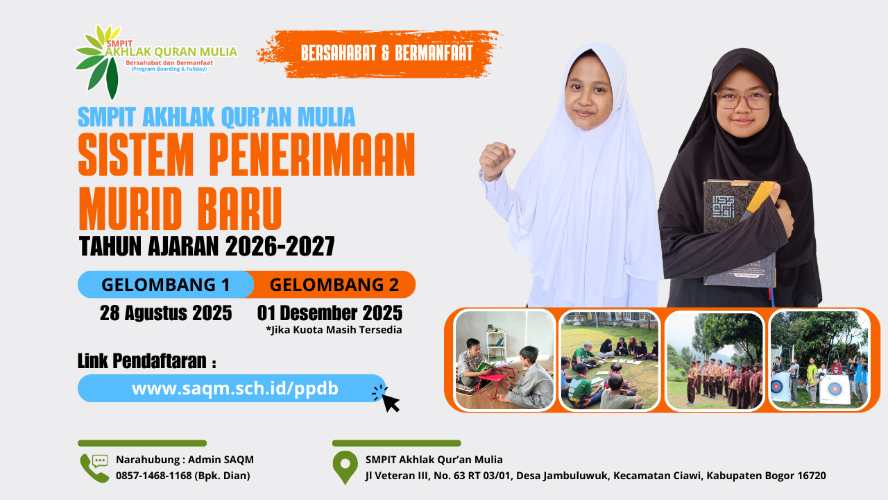 SPMB SMPIT Akhlak Qur'an Mulia Ciawi Tahun Ajaran 2026-2027